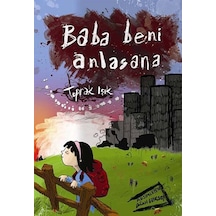 Baba Beni Anlasana - Toprak Işık - Tudem Yayınları