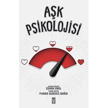 Aşk Psikolojisi - Funda Güdücü Sağır -  Zehra Erol - Timaş Yayınları