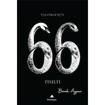 Yaşatmak İçin 66 Fısıltı
