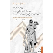 Sen Beni Aşağılayabilirsin Ama Ben Aşağılanmam - Aslı Perker - Destek Yayınları