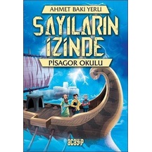 Pisagor Okulu - Sayıların İzinde - Ahmet Baki Yerli - Acayip