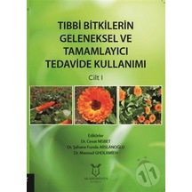 Tıbbı Bitkilerin Geleneksel Ve Tamamlayıcı Tedavide Kullanımı / C