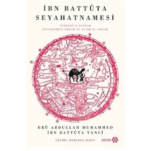 İbn Battüta Seyahatnamesi - Tuhfetü'n - Nuzzar - Fi Garaibi'l - Emsar ve Agaib El - Esfar - Eb Muhammed İbn Gezi & Turizm 44234537