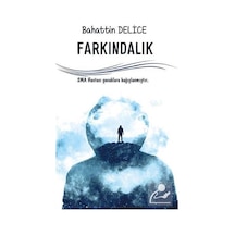 Farkındalık - Bahattin Delice - Platanus Publishing