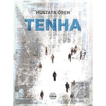 Tenha - Mustafa Ören - Mühür Kitaplığı
