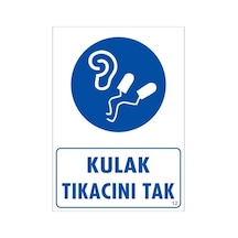 Kulak Tıkacı Uyarı Levhası 25X35 Kod:12 (123685615)