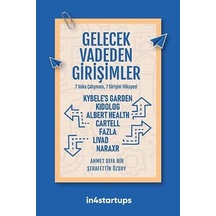Gelecek Vadeden Girişimler - 7 Vaka Çalışması 7 Girişim Hikayesi - Ahmet Sefa Bir - Optimist