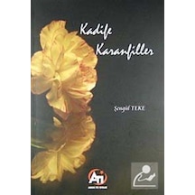 Kadife Karanfiller / Şengül Teke