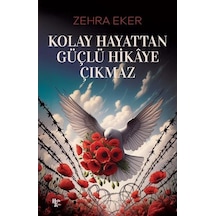 Kolay Hayattan Güçlü Hikaye Çıkmaz - Zehra Eker - Halk Kitabevi