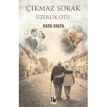 Çıkmaz Sokak / Üzerlik Otu / Kaya Kalfa