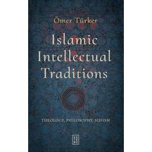 Ketebe Ömer Türker Islamic Intellectual Traditions