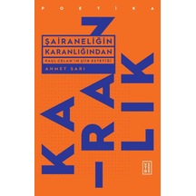 Ketebe Şairaneliğin Karanlığından