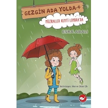 Müzikaller Kenti Londra'da - Gezgin Ada Yolda 4 - Esra Abalı - Beyaz Balina Yayınları