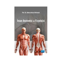 İnsan Anatomisi ve Fizyolojisi - Abdurrahman Aktümsek - Nobel Akademik Yayıncılık