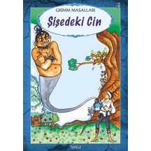 Şişedeki Cin - Grimm Kardeşler - Özyürek Yayınevi