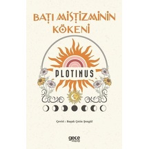 Batı Mistizminin Kökeni - Plotinus - Gece Kitaplığı
