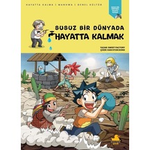 Susuz Bir Dünyada Hayatta Kalmak - Pmvp-901713