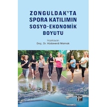 Zonguldak'ta Spora Katılımın Sosyo-Ekonomik Boyutu / Doç. Dr. ...
