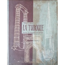 La Turquie Terre D´Histoire Et D´Art