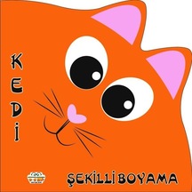 Şekilli Boyama - Kedi 0-6 Yaş Yayınları  -  0-6 Yaş Yayınları