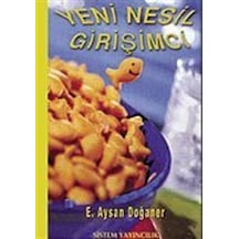 Yeni Nesil Girişimci / E. Aysan Doğaner