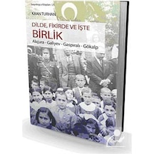 Dilde, Fikirde ve İşte Birlik / Kaan Turhan