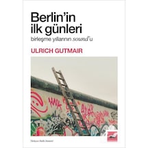 Berlin'In Ilk Günleri / Ulrich Gutmair 9786052205914