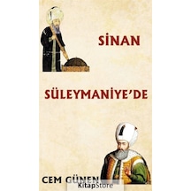 Sinan Süleymaniye'de - Cem Günen - Platanus Publishing