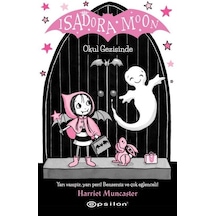 Isadora Moon Okul Gezisinde Karton Kapak / Harriet Muncaster