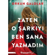 Zaten O Şarkıyı Ben Sana Yazmadım İnkılap Kitabevi