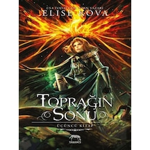 Toprağın Sonu-Üçüncü Kitap - Elise Kova - Yabancı