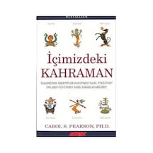 İçimizdeki Kahraman - Carol S Pearson - Akaşa Yayın
