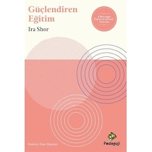 Güçlendiren Eğitim / Ira Shor