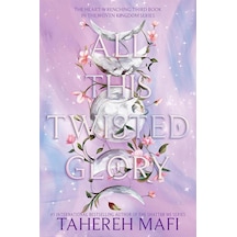All This Twisted Glory This Woven Kingdom 3