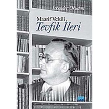 Maarif Vekili Tevfik İleri - İskender Okudan - Nobel Akademik Yayıncılık