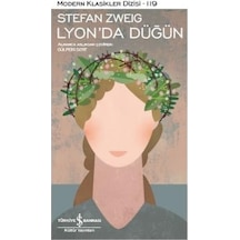 Lyon'da Düğün - Stefan Zweig - İş Bankası Kültür Yayınları