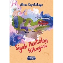 Siyah Pantolon Hikayesi - Alişan Kapaklıkaya - Yediveren Çocuk