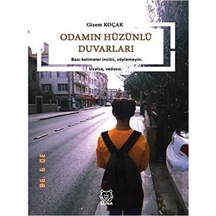 Odamın Hüzünlü Duvarları - Gizem Koçak - Luna Yayınları