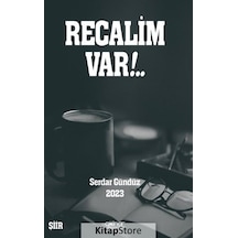 Recalim Var! - Serdar Gündüz - Gülnar Yayınları