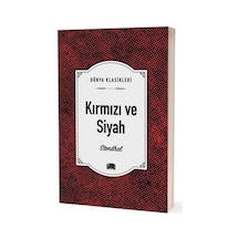 Kırmızı ve Siyah - Dünya Klasikleri - Henri Beyle Stendhal - Ema Klasik Yayınları