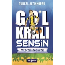 Yıldızın Doğuyor - Gol Kralı Sensin - Tuncel Altınköprü - Genç Hayat