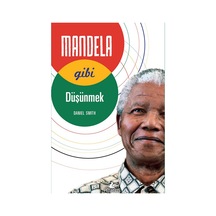 Mandela Gibi Düşünmek