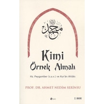 Kimi Örnek Almalı