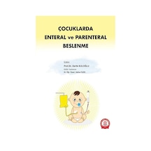 Çocuklarda Enteral Ve Parenteral Beslenme