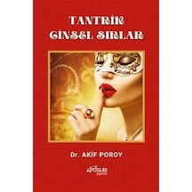 Tantrik Cinsel Sırlar / Op. Dr. Akif Poroy