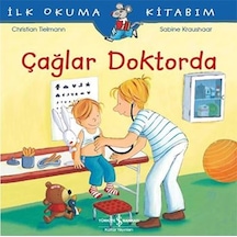 Çağlar Doktorda İlk Okuma Kitabım - Christian Tielmann - İş Bankası Kültür Yayınları