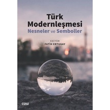 Türk Modernleşmesi / Fatih Ertugay 9786051965635