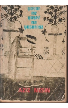 Yaşar Ne Yaşar Ne Yaşamaz - 1.baskı İkinciel Kullanılmış Kitap Yaşar Ne Yaşar Ne Yaşamaz - 1.baskı İkinciel Kullanılmış Kitap