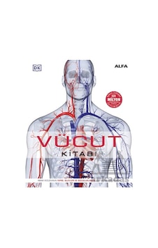 Vücut Kitabı Alfa Yayınları Steve Parker Vücut Kitabı Alfa Yayınları Steve Parker