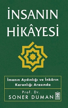 İnsanın Hikayesi / Soner Duman İnsanın Hikayesi / Soner Duman